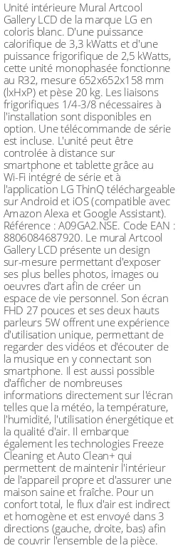 Split Mural Artcool Gallery LCD - 3.3 kWatts - R32 - LG - Réf : A09GA2.NSE