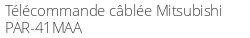 Télécommande câblée Mitsubishi PAR-41MAA