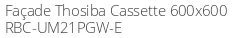 Façade Thosiba Cassette 600x600 RBC-UM21PGW-E