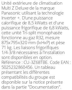 Unité extérieure Multi-split Z Deluxe 8.5 kWatts 3 sorties - R32 - Panasonic - Réf : CU-3Z68TBE
