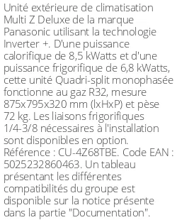 Unité extérieure Multi-split Z Deluxe 8.5 kWatts 4 sorties - R32 - Panasonic - Réf : CU-4Z68TBE