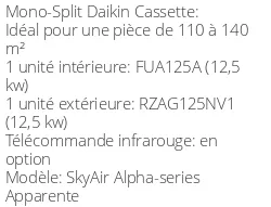Climatiseur Cassette SkyAir Alpha-series Apparente 12,1 kWatts Monophasé