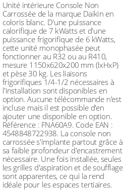 Console Non Carrossée - 7 kWatts - R32/R410 - Daikin - Réf : FNA60A9