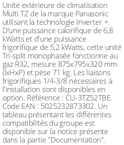 Unité extérieure Multi-split TZ 6.8 kWatts 3 sorties - R32 - Panasonic - Réf : CU-3TZ52TBE